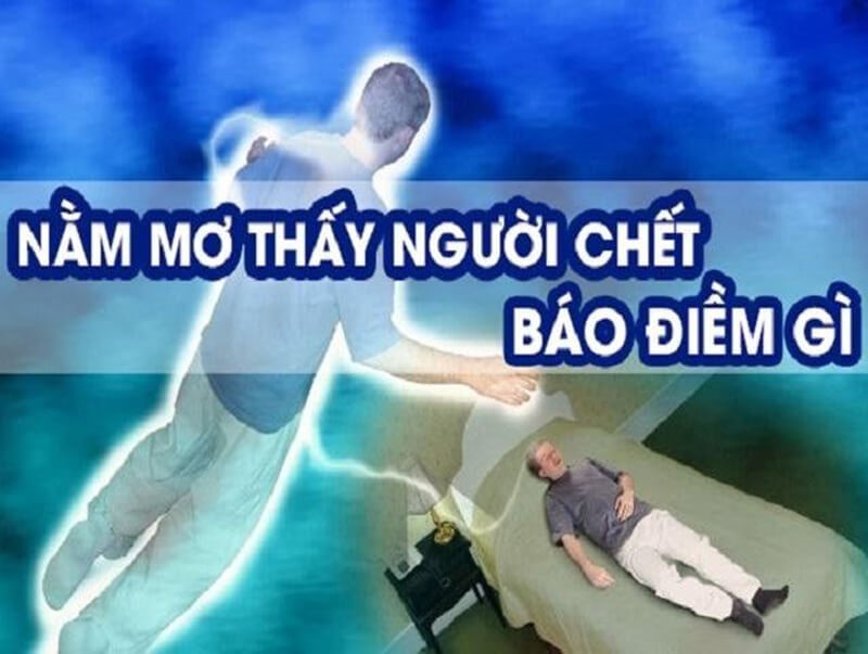 mơ thấy người chết